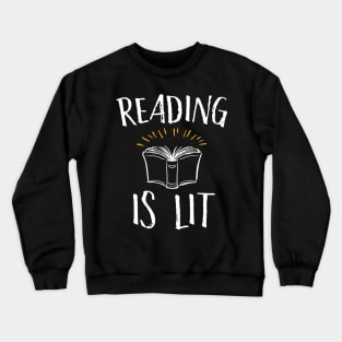 Reading Is Lit Crewneck Sweatshirt